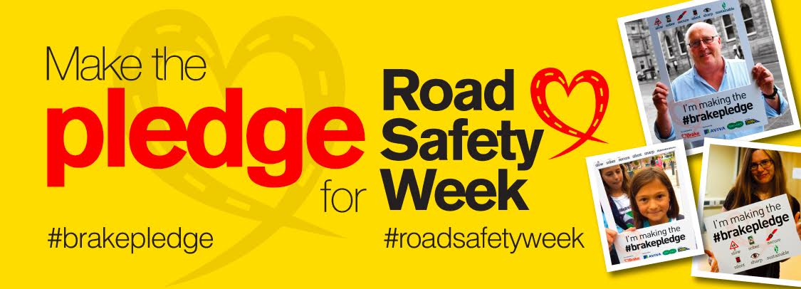 Make the Pledge - Road Safety Week